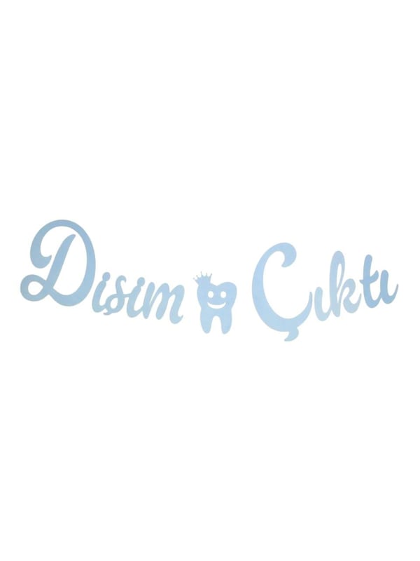 Diş Buğdayı Dişim Çıktı Yazılı Kaligrafi Banner Mavi