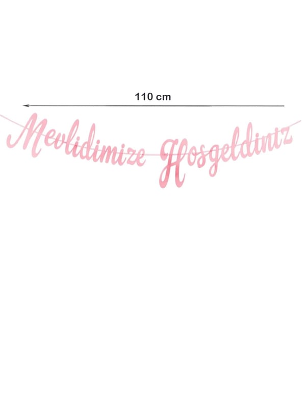 Mevlidimize Hoşgeldiniz Yazılı Kaligrafi Banner Dekoratif Süs Pembe - Hoşgeldin Bebeğim | Parti Adresi