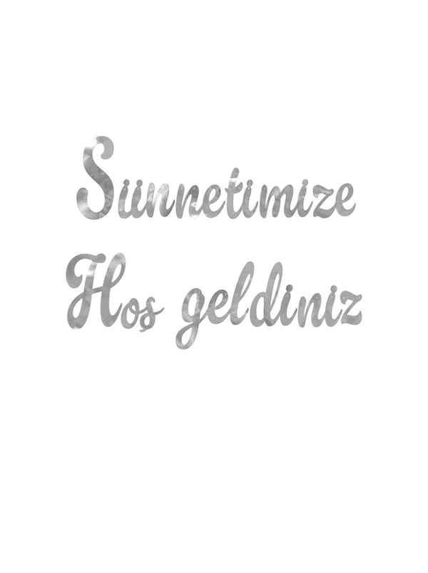 Sünnetimize Hoş Geldiniz Yazılı Kaligrafi Banner Gümüş - Sünnet | Parti Adresi