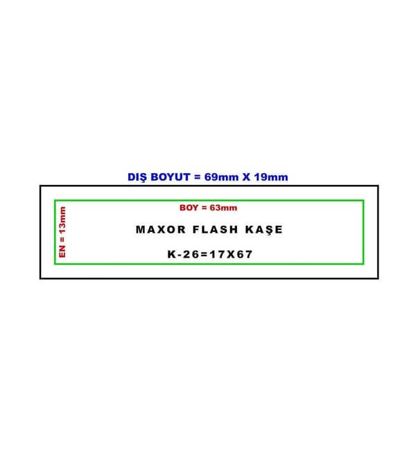 Maxor K-26 17x67 Flash Sistem Kendinden Mürekkepli Kaşe Teknobutik.com'da