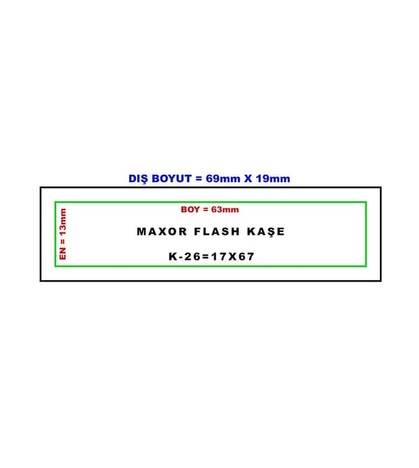 Maxor K-26 17x67 Flash Sistem Kendinden Mürekkepli Kaşe Teknobutik.com'da