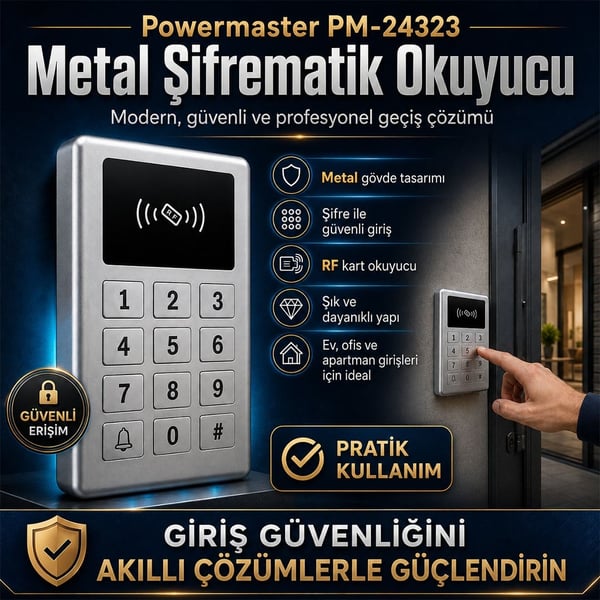Powermaster PM-24323 Metal Şifrematik Okuyucu Fiyatı - Merter Elektronik