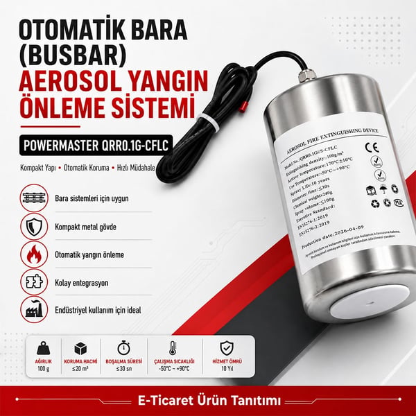 POWERMASTER QRR0.1G-CFLC OTOMATİK BARA (BUSBAR) AEROSOL YANGIN ÖNLEME SİSTEMİ