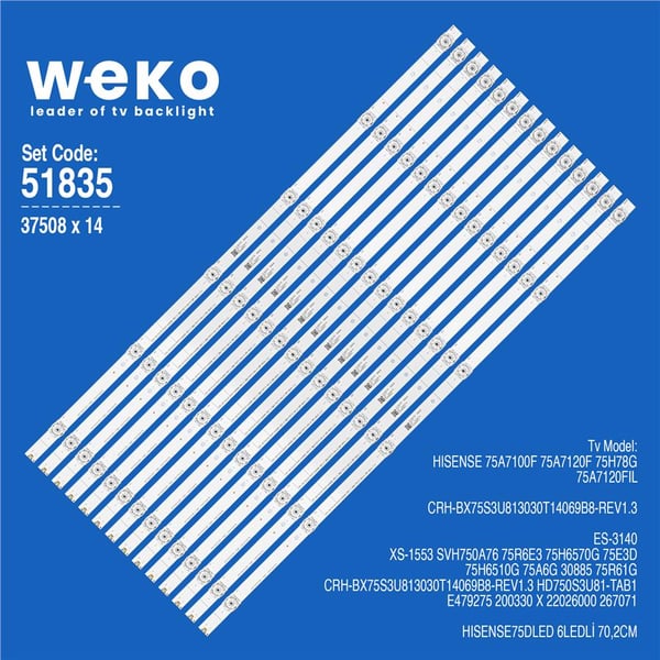 Wkset-6835 37508X14 Crh-Bx75S3U813030T14069B8-Rev1.3  14 Adet Led Bar Fiyatı - Merter Elektronik