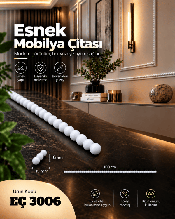 ESNEK ÇITA , ESNEK BONCUK MODEL MOBİLYA VE DUVAR ÇITASI EÇ 3006 (100 CM)