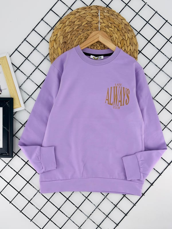 824610 Always Yazılı Baskılı Yuvarlak Yaka Kız Çocuk İki İp Şardonlu Sweat-LİLA