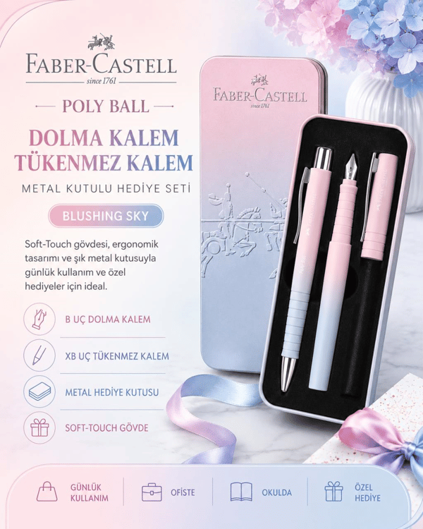 Faber Castell Poly Ball Blushing Sky Dolma Kalem ve Tükenmez Kalem Hediye Seti