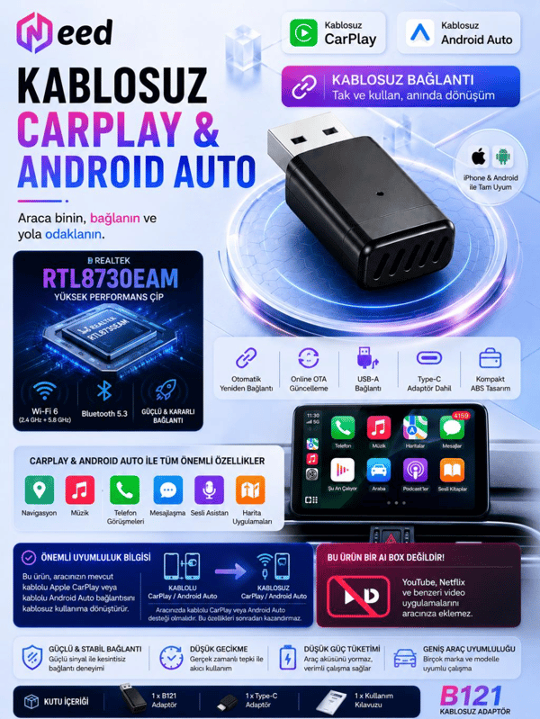 Need B121 2'si 1 Arada Kablosuz CarPlay & Android Auto Dönüştürücü Adaptör | Wi-Fi 6, Bluetooth 5.3