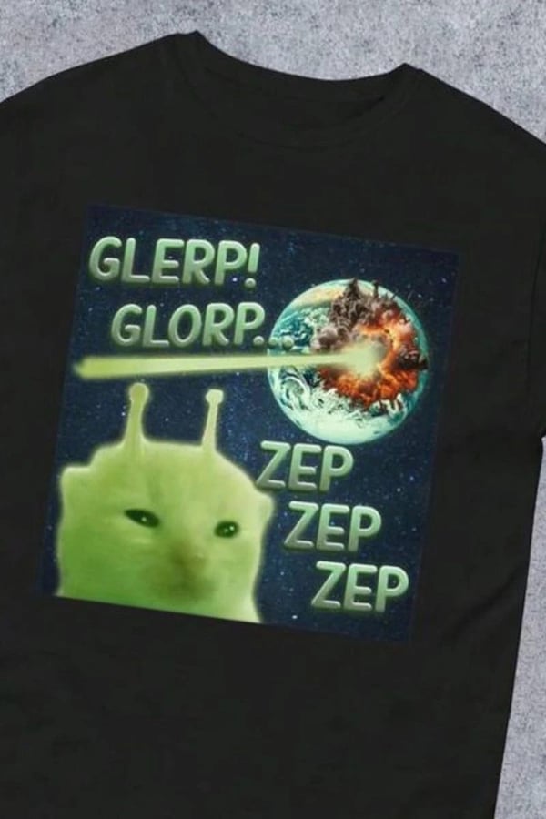 GLERP! GLORP. ZEP ZEP ZEP Alien Cat Unisex T-Shirt