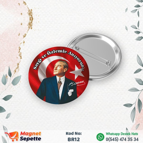 Atatürkü Anma Temalı Buton Rozet
