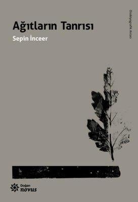 Ağıtların Tanrısı Sepin İnceer Doğan Novus