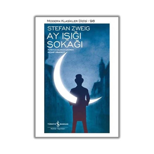 Ay Işığı Sokağı Stefan Zweig İş Bankası Kültür Yayınları