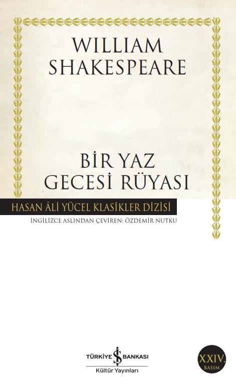 Bir Yaz Gecesi Rüyası Hasan Ali Yücel Klasikleri William Shakespeare İş Bankası Kültür Yayınları