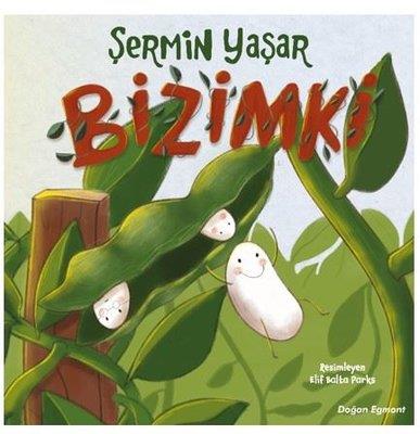 Bizimki Şermin Yaşar Doğan Egmont Yayıncılık