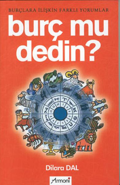 Burç mu Dedin? Dilara Dal Armoni Yayıncılık
