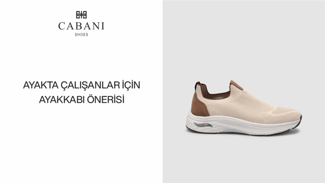 Ayakta Çalışanlar için Ayakkabı Önerisi