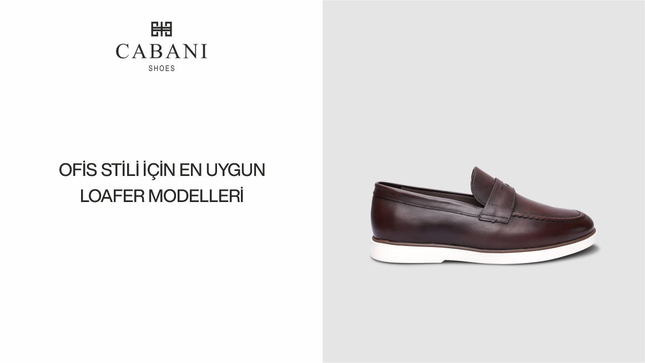 Ofis Stili için En Uygun Loafer Modelleri