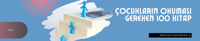 Çocukların Okuması Gereken 100 Kitap