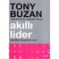 Akıllı Lider - Tony Buzan - Alfa Yayınları