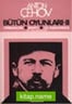 Anton Cehov Bütün Oyunları  - Ataol Behramoğlu - Adam