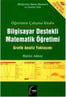 Bilgisayar Destekli Matematik Öğretimi - Hatice Akkoç  - Toroslu Kitaplığı