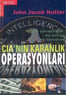 Cıa'nın Karanlık Operasyonları - John Jacob Nutter - Güncel Yayıncılık