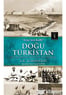 Doğu Türkistan - Feyzullah Uygur - İlgi Kültür Sanat