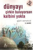 Dünyayı Çirkin Buluyorsan Kalbini Yokla - Güzin Osmancık - Akış Yayınları
