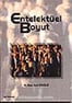 Entelektüel Boyut - Ömer said Gönüllü - Nil Yayınları