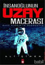 İnsan Oğlunun Uzay Macerası  - Ali Çimen - Timaş