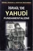 İsrail 'de Yahudi Funda Mentalizmi - İsrael Shahak  - Anka 
