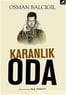 Karanlık Oda - Osman Balcıgil - Karakarga Yayıncılık