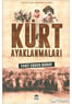 Kürt Ayaklanmaları - Ferit Erden Boray - Olympia Yayınları