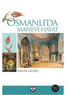 Osmanlı'da Manevi Hayat - Ragıp Güzel - Yağmur Yayınları