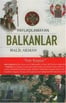 Paylaşılamayan Balkanlar - Halil Akman - IQ Kültür Sanat  