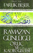 Ramazan Günlüğü Oruç Ve Kadir Gecesi - Prof. Dr.Faruk Beşer - Nun