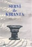 Servi İle Kıranta  - Bülent Dağdeviren - Papirüs Yayıncılık