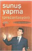 Sunuş Yapma  - Robert B. Nelson & Jennıfer Wallick  - Hayat