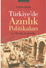 Türkiye'de Azınlık Politikaları 6-7 Eylül Olayları - Fatih Akın  - Olympia Yayınları
