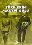 Türklerin Manevi Gücü - Claude Farrere - Berikan Yayınları