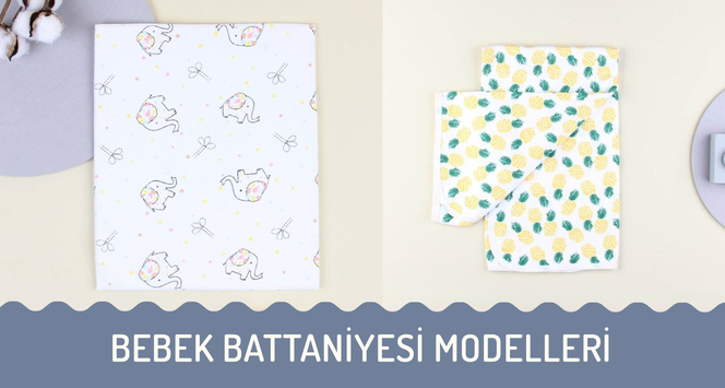 Bebek Battaniyesi Modelleri - Bebek Battaniyesi Seçerken Nelere Dikkat Edilmeli?