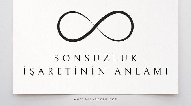 Sonsuzluk İşaretinin Anlamı