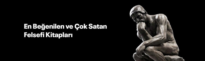 En Beğenilen ve Çok Satan Felsefi Kitapları