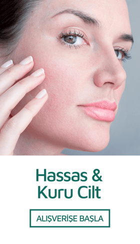 Hassas ve Kuru Cilt