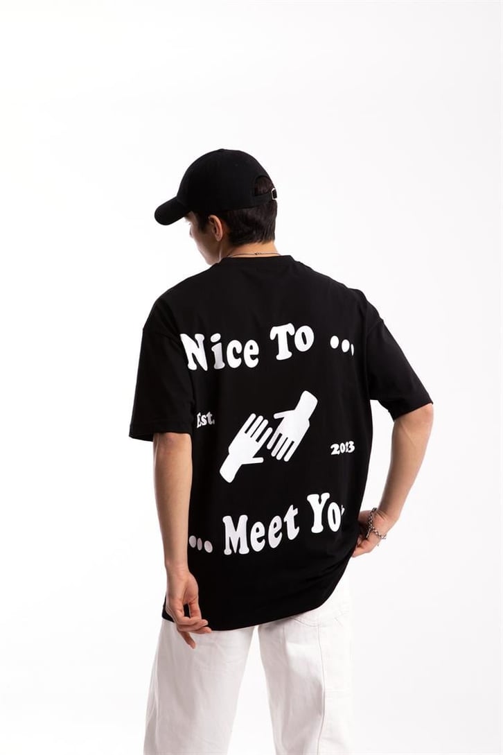 Nice To Meet You Baskılı Siyah Oversize Tişört
