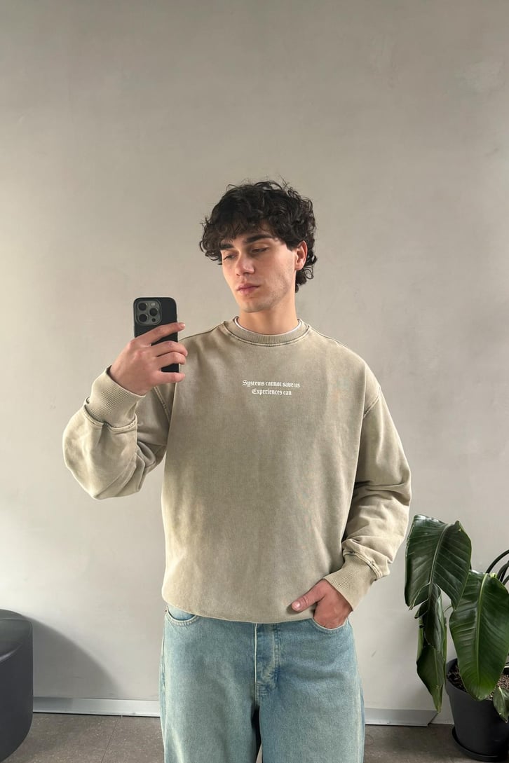 Systems Cannot Save Us Experiences  Baskılı Sweatshirt