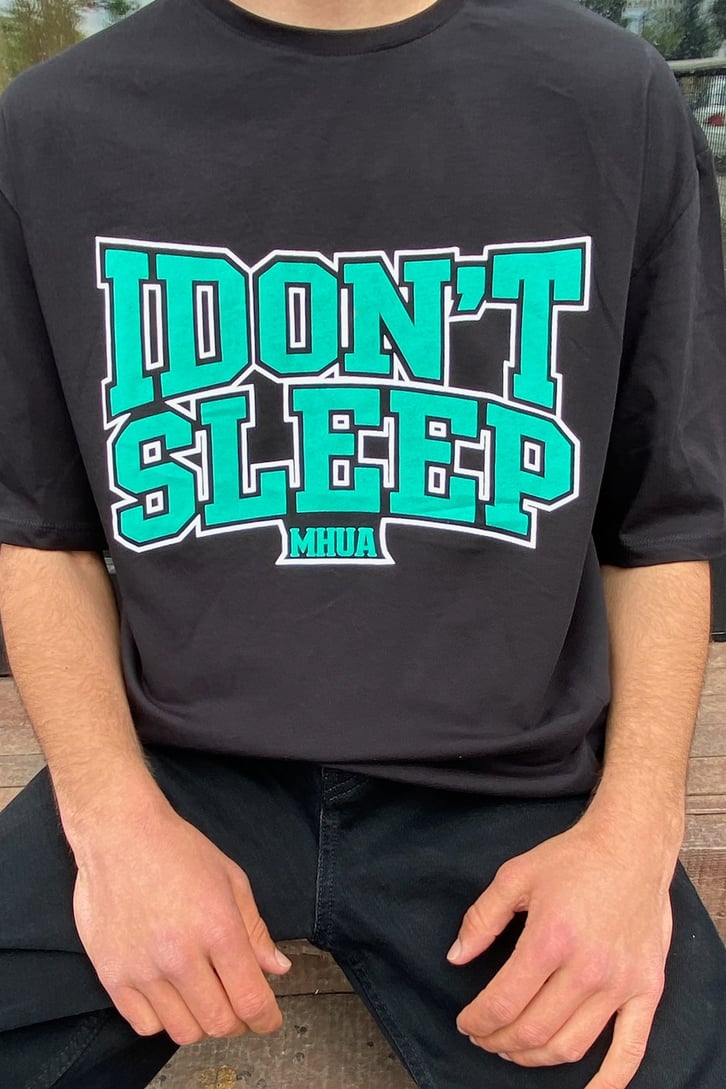 I Don't Sleep Baskılı Oversize Tshirt