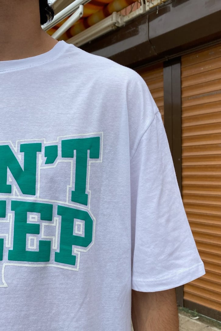 I Don't Sleep Baskılı Oversize Tshirt