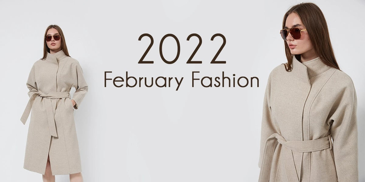 Recommendations For February 2022 Fashion