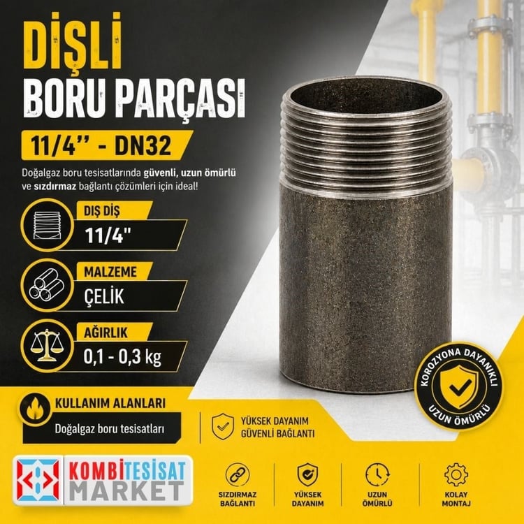 dispc32-Dişli Boru Parçası 11/4